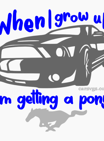 I’m Getting a Pony (Mustang) SVG File